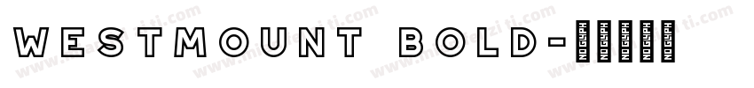 Westmount Bold字体转换